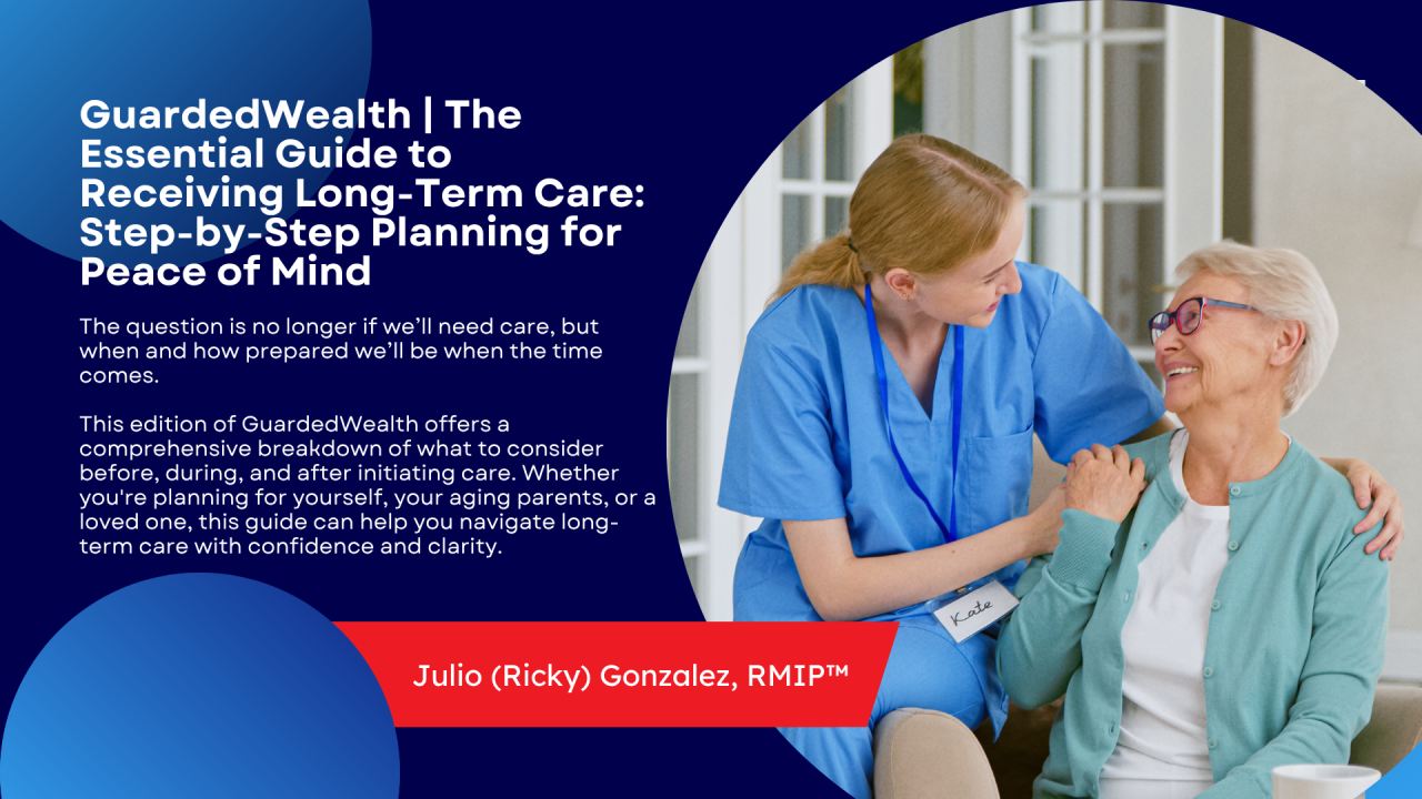 GuardedWealth | The Essential Guide to Receiving Long-Term Care: Step-by-Step Planning for Peace of Mind